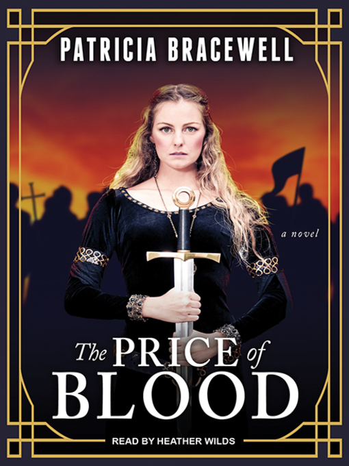 Title details for The Price of Blood by Patricia Bracewell - Available